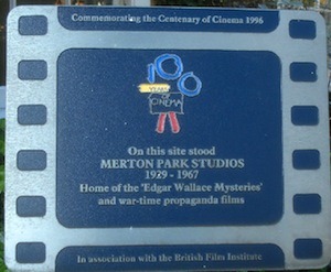 Plaque at the site of Merton Park Studios (from www.plaquesoflondon.co.uk)
